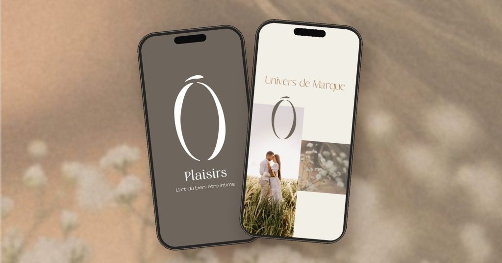 Deux téléphones affichant le logo Ô Plaisirs et sa planche d'univers de marque, sur un fond de gypsophile